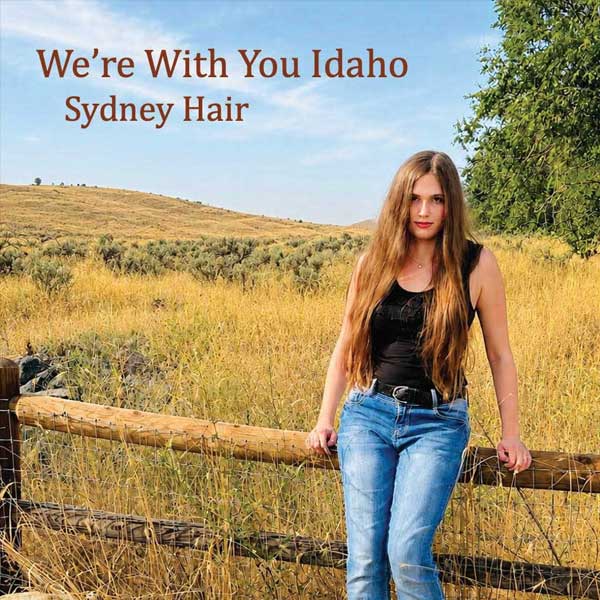 Ellie Gilbreath - Sydney Hair - We're With You Idaho